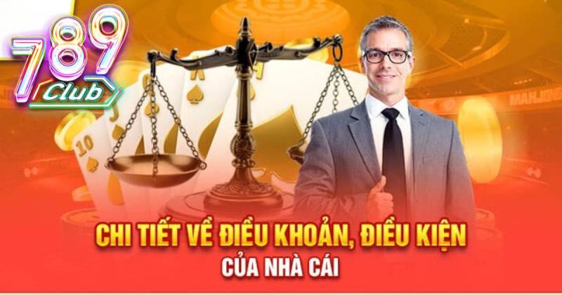 Tại sao cần hiểu rõ điều khoản & điều kiện 789club?